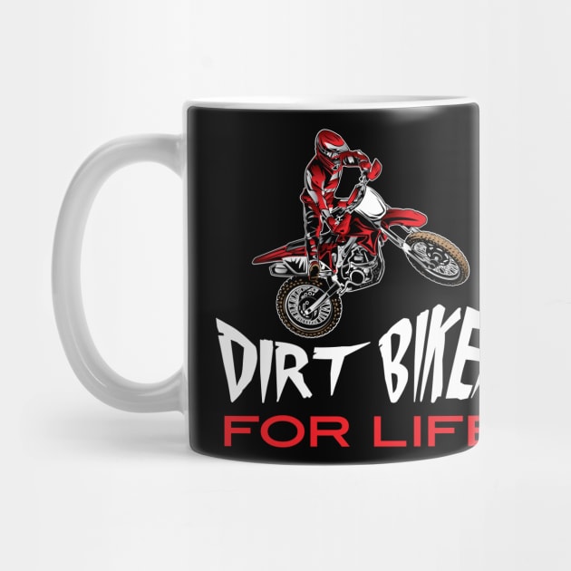 Dirt Biker For Life by OffRoadStyles